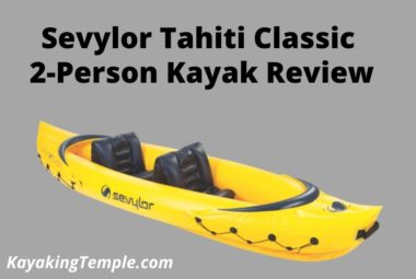 Sevylor Tahiti Classic Review
