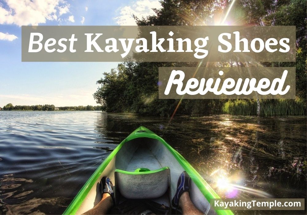 Best Kayak shoes