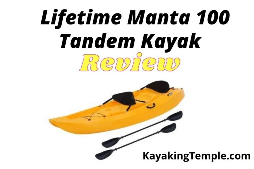 Lifetime Manta Tandem Kayak Review